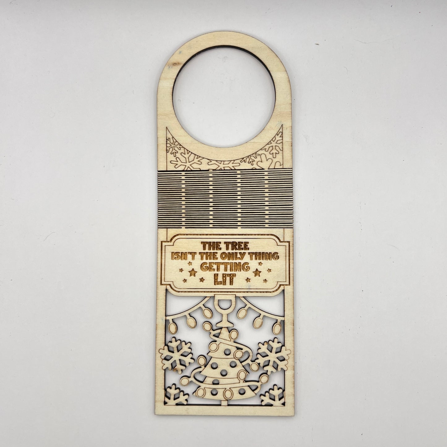 "The tree isn't the only thing getting lit" Wooden Gift Wine Tag