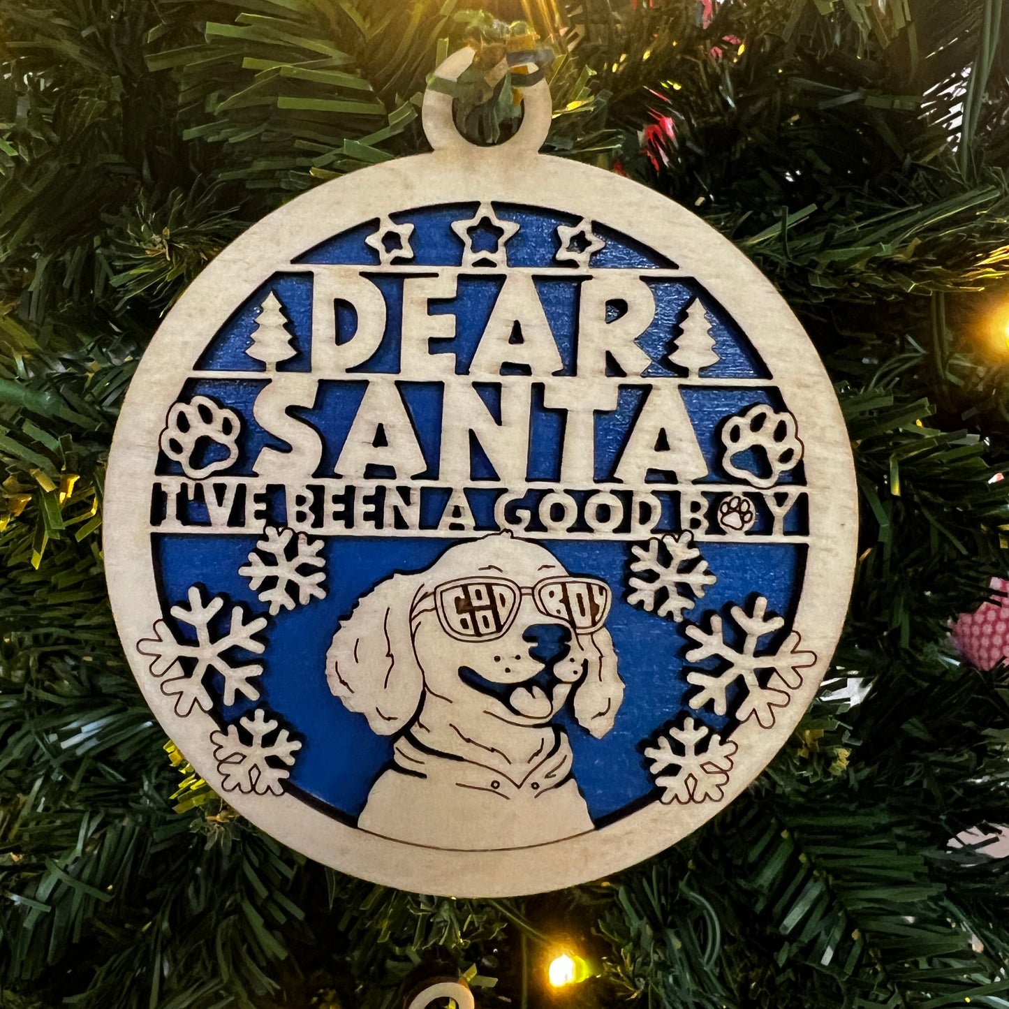 "Dear Santa I've Been a Good Boy" Pawsome Wooden Layered Ornament