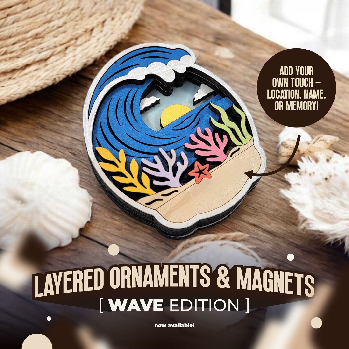 Layered Ornaments and Magnets